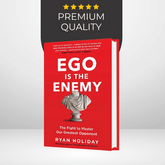 Ego Is the Enemy (Hardcover)